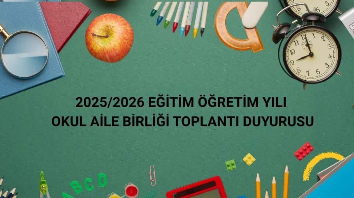 OKUL AİLE BİRLİĞİ TOPLANTI DUYURUSU